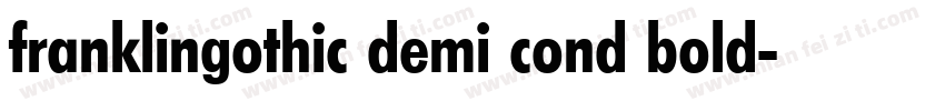 franklingothic demi cond bold字体转换